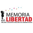 Memoria en Libertad. Niñas, niños y adolescentes víctimas directas del terrorismo de Estado